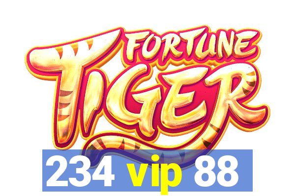 234 vip 88